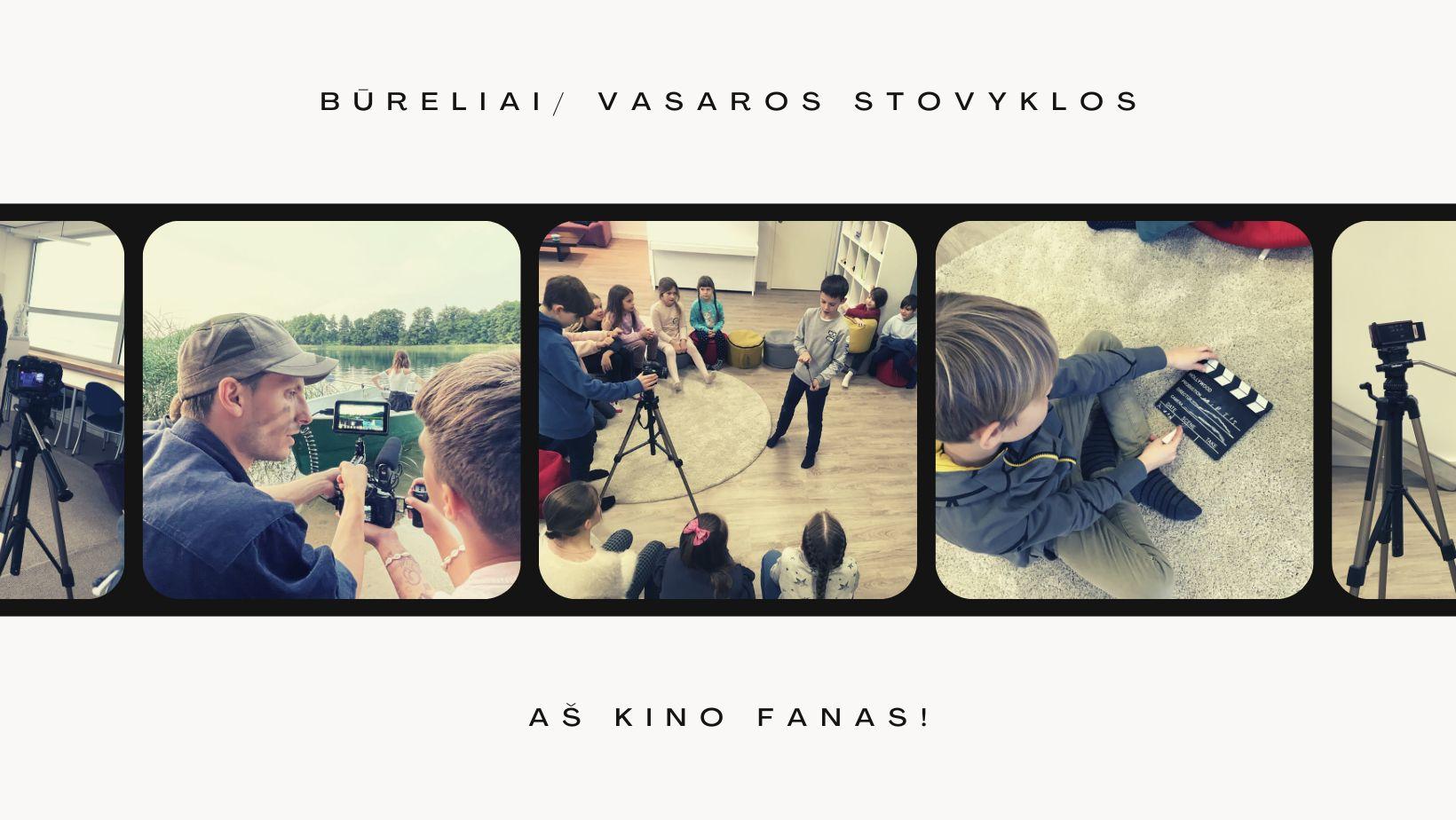 Edukacinio kino dirbtuves “Aš kino fanas”