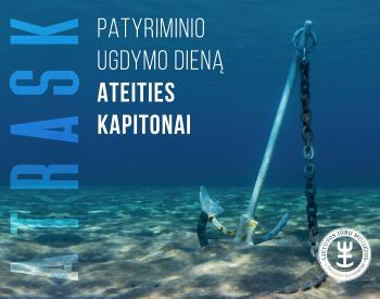 Edukacija "Patyriminio ugdymo diena. Ateities kapitonai"