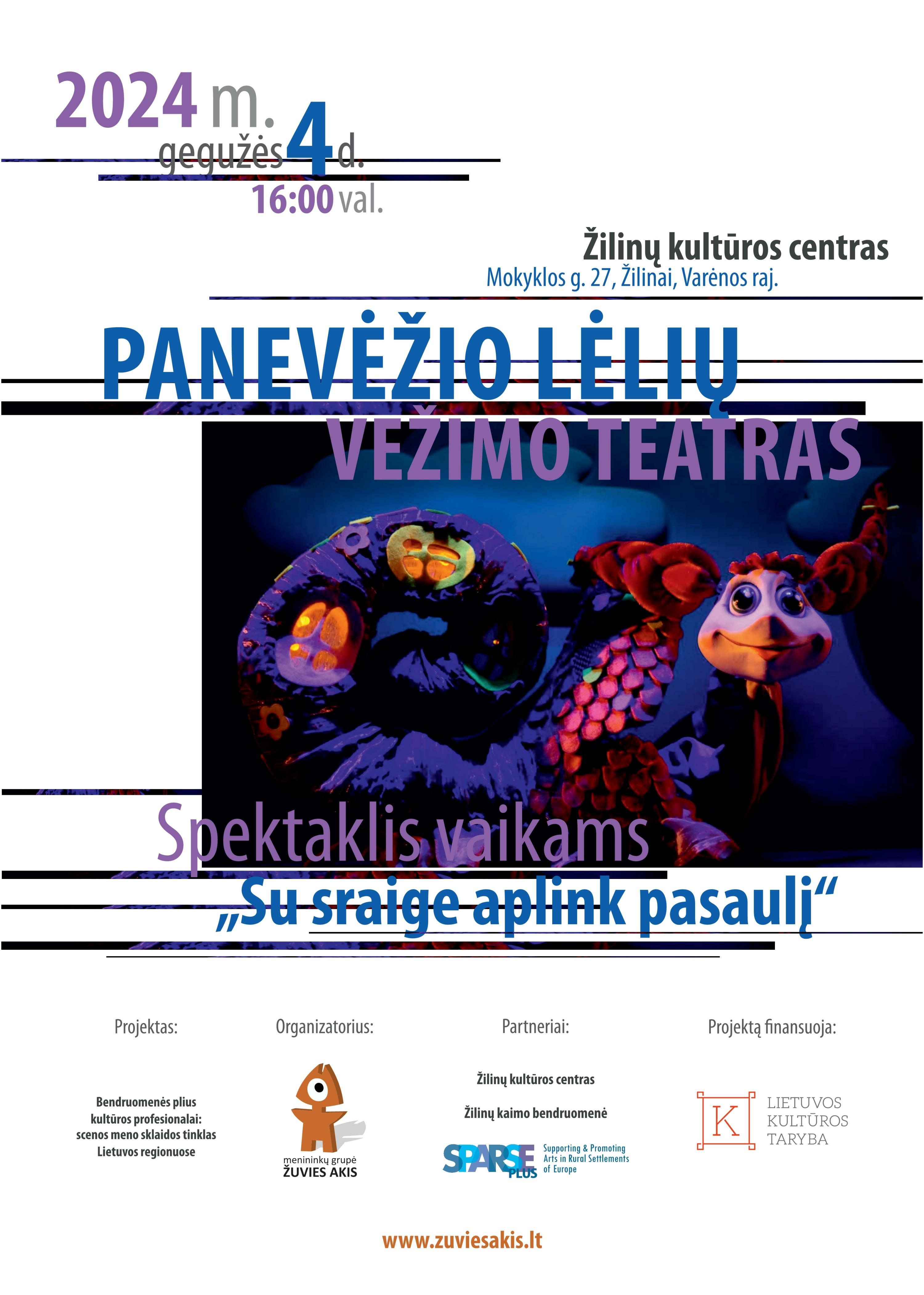 SU SRAIGE APLINK PASAULĮ Žilinuose