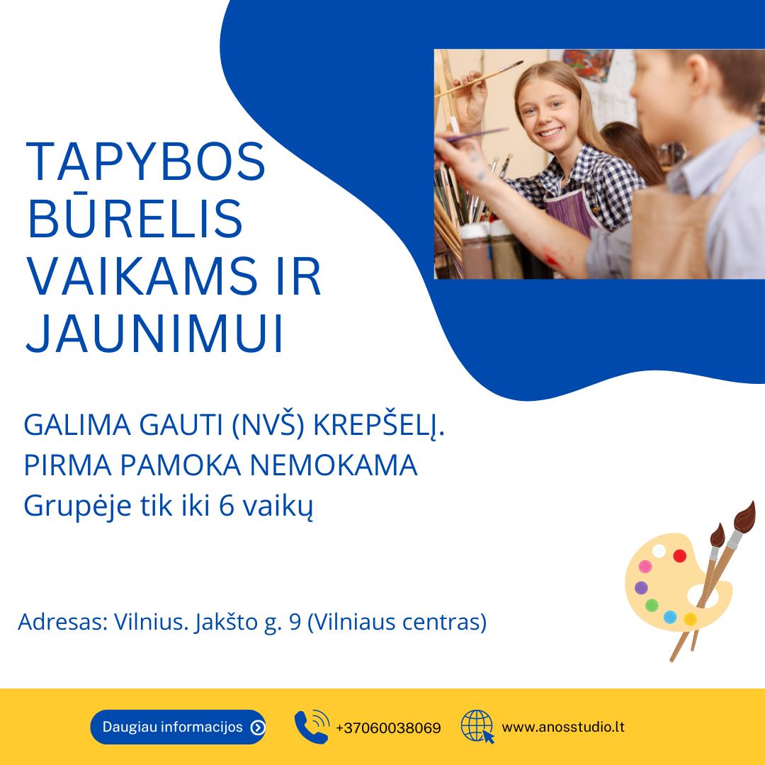 Tapybos pamokos vaikams 7-12 metų amžiaus Vilniuje