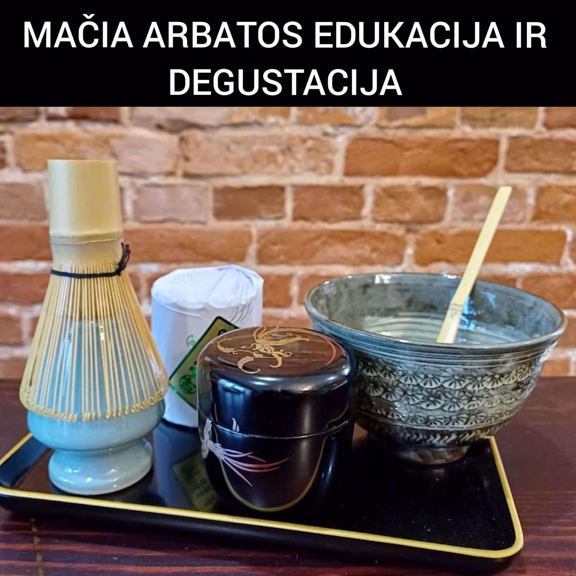 Mačios edukacija ir degustacija