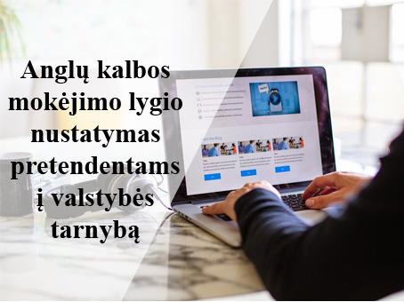 Anglų kalbos mokėjimo lygio nustatymas pretendentams į valstybės tarnybą