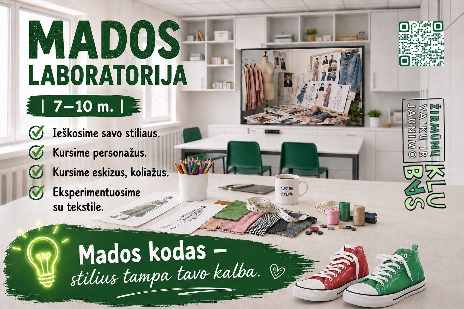 Mados laboratorija - Mano kodas I gr. (7-10m.) Pirm 18:15- 19:45.