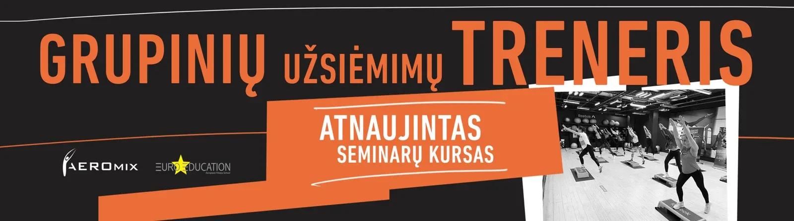 Mokymų ciklas GRUPINIŲ UŽSIĖMIMŲ TRENERIS