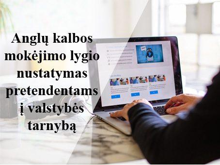 Anglų kalbos mokėjimo lygio nustatymas pretendentams į valstybės tarnybą